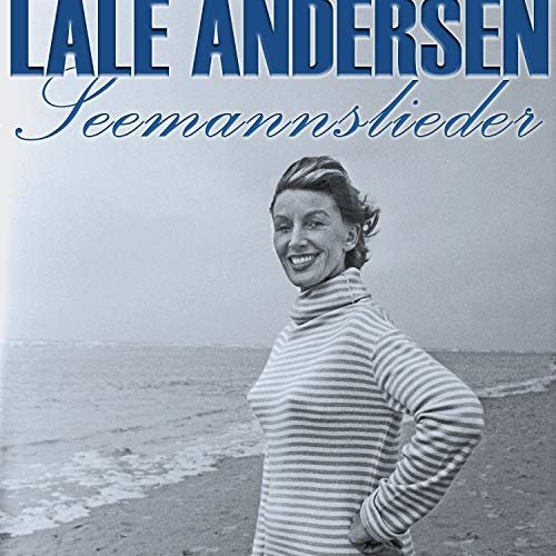 Lale Andersen - Seemannslieder (2018)