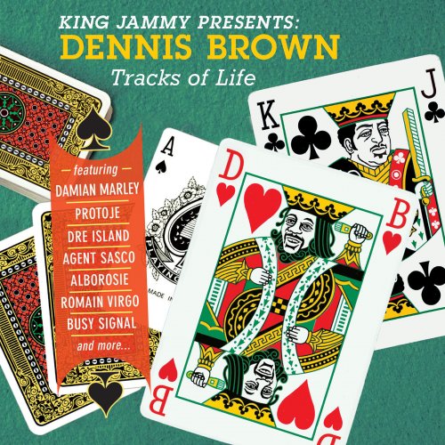 Dennis Brown - King Jammy Presents: Dennis Brown Tracks Of Life (2018)