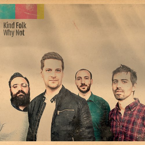 Kind Folk - Why Not (2018)
