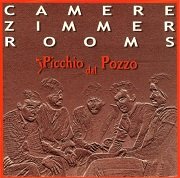 Picchio Dal Pozzo - Camere Zimmer Rooms (1977-80/2001)