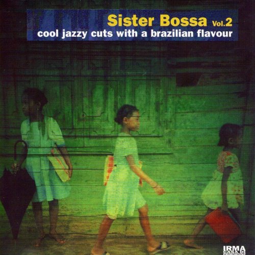Various Artists - Sister Bossa, Vol. 02 (1999) FLAC