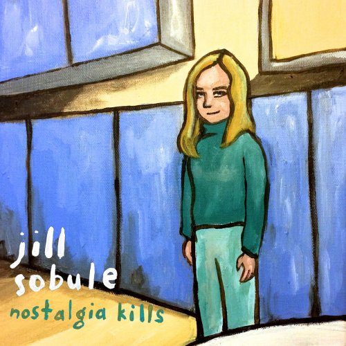 Jill Sobule - Nostalgia Kills (2018) [Hi-Res]