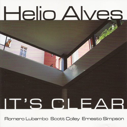 Helio Alves - It's Clear (2009) CD Rip