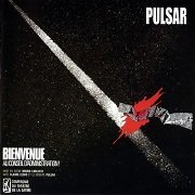 Pulsar - Bienvenue Au Conseil D'Administration (Reissue) (1981/2001)