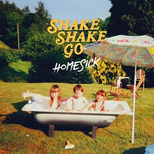 Shake Shake Go - Homesick (2018) Hi Res