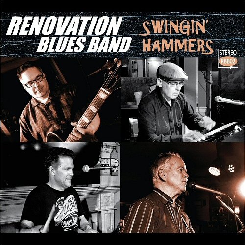 Renovation Blues Band - Swingin' Hammers (2017)