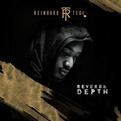 Reinhard Tega - Reverb & Depth (2018)