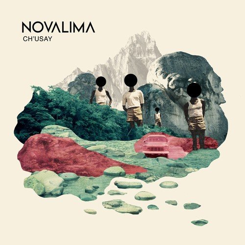 Novalima - Ch'usay (2018)