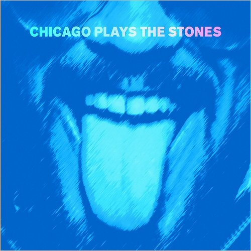 VA - Chicago Plays The Stones (2018)