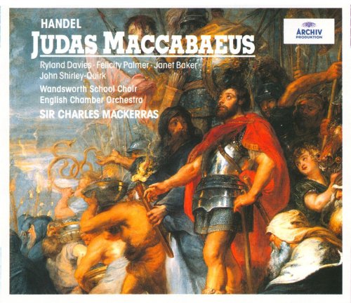 Charles Mackerras & English Chamber Orchestra - Handel: Judas Maccabaeus (1995)