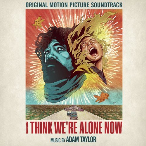 Adam Taylor - I Think We're Alone Now (Original Motion Picture Soundtrack) (2018) [Hi-Res]