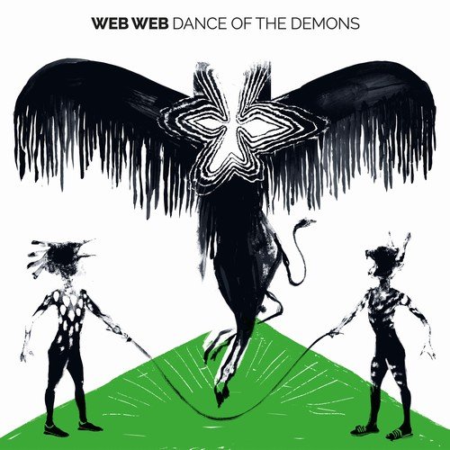 Web Web - Dance Of The Demons (2018)