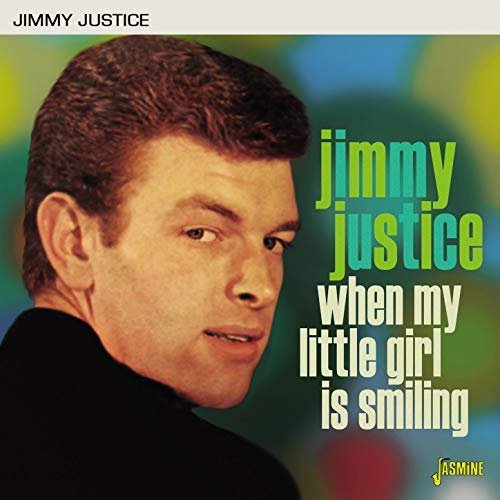 Jimmy Justice - When My Little Girl Is Smiling (2018)