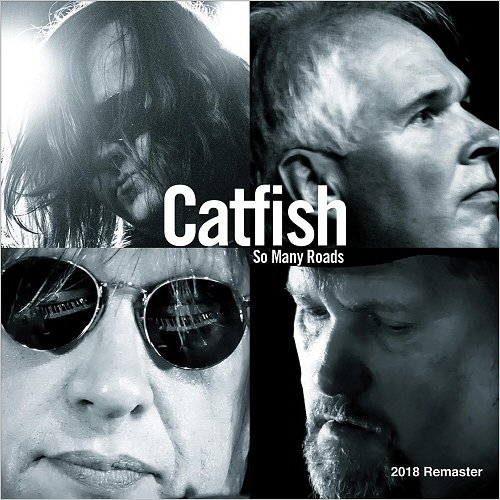 Catfish - So Many Roads (Remastered) (2018)