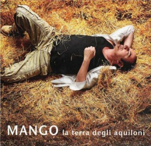 Mango - La Terra Degli Aquiloni (2011) Lossless