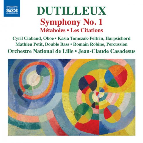 Orchestre National de Lille - Dutilleux: Symphony No. 1, Métaboles & Les citations (2018) [Hi-Res]