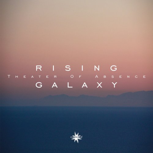 Rising Galaxy - Theater of Absence (2018) [Hi-Res]