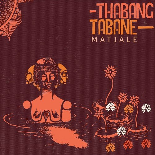 Thabang Tabane - Matjale (2018) [Hi-Res]