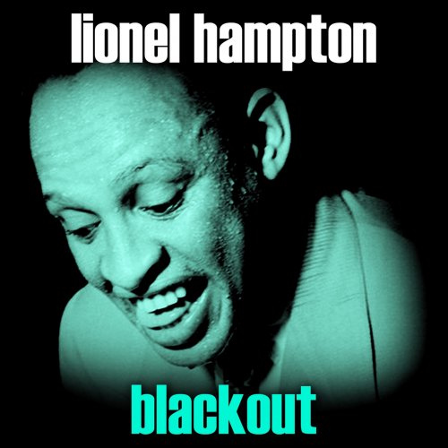 Lionel Hampton - Blackout (Remastered) (2018) [Hi-Res]