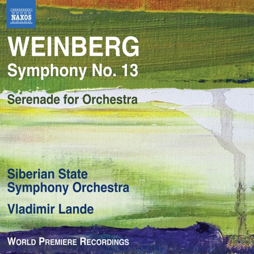 Siberian State Symphony Orchestra & Vladimir Lande - Weinberg: Symphony No. 13 & Serenade (2018) [Hi-Res]