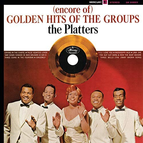 The Platters - (Encore Of) Golden Hits Of The Groups (1963/2018)