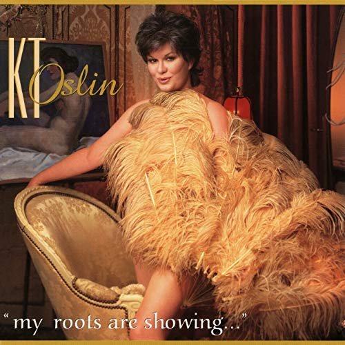 K.T. Oslin - My Roots Are Showing (1996/2018)