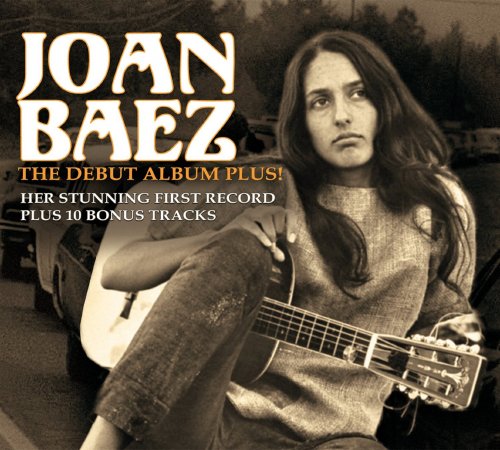 Joan Baez - The Debut Album Plus! (2011)