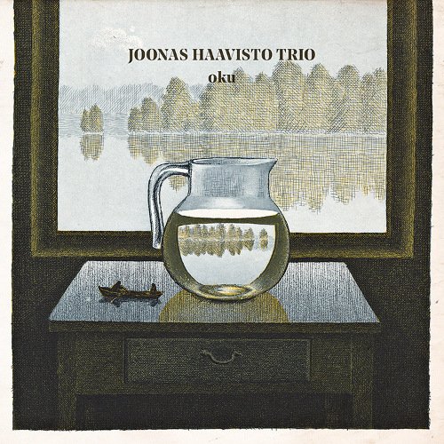 Joonas Haavisto Trio - Oku (2016)