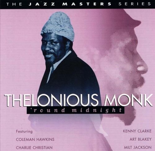 Thelonious Monk - 'Round Midnight (1999)