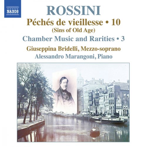 Giuseppina Bridelli - Rossini: Piano Music, Vol. 10 (2018)