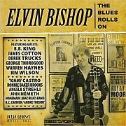 Elvin Bishop - The Blues Rolls On (2008) Lossless