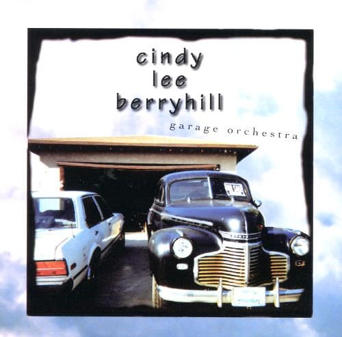 Cindy Lee Berryhill - Garage Orchestra (1994) CDRip