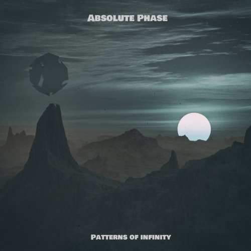Absolute Phase - Patterns of Infinity (2018)