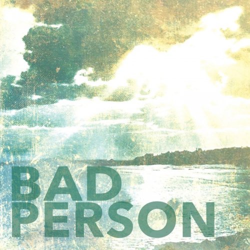 Bad Person - Bad Person (2018)