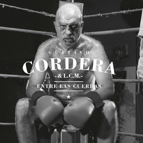 Gustavo Cordera - Entre las Cuerdas (2018) [Hi-Res]