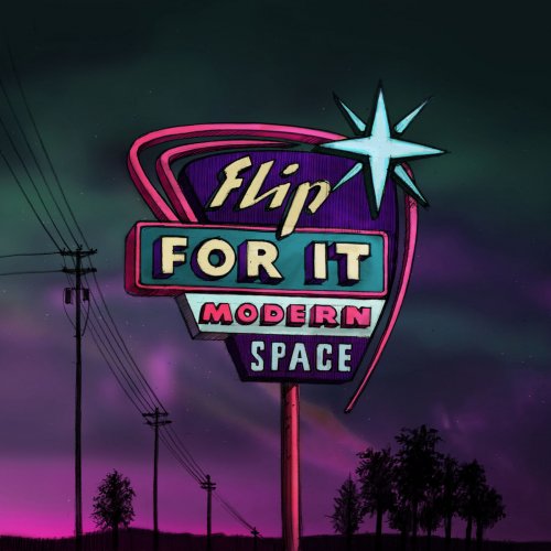 Modern Space - Flip for It (2018)