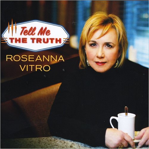 Roseanna Vitro - Tell Me The Truth (2018)