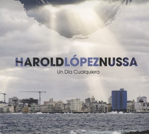 Harold Lopez-Nussa - Un Dia Cualquiera (2018) CD Rip