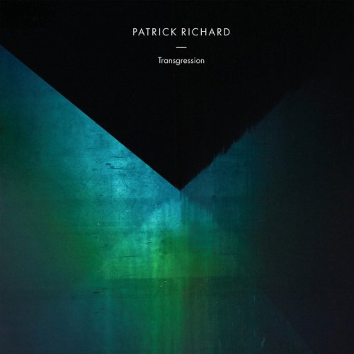 Patrick Richard - Transgression (2018)