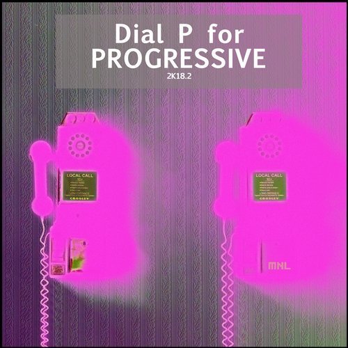 VA - Dial P For Progressive 2K18.2 (2018)