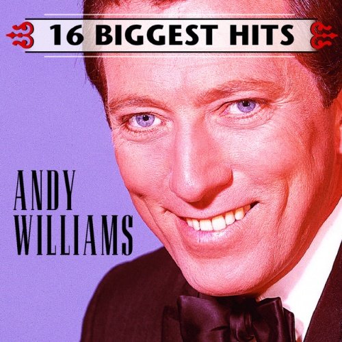 Andy Williams - 16 Biggest Hits (2000) Lossless
