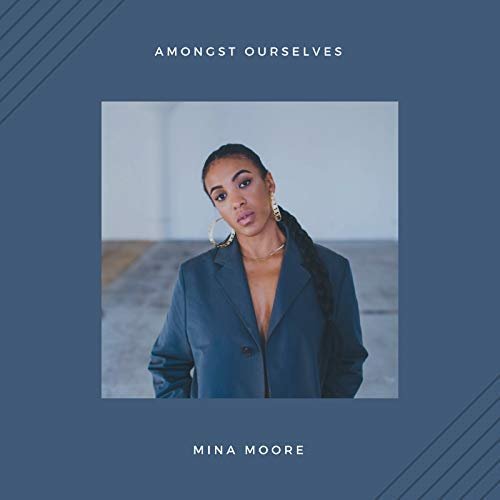 Mina Moore - Amongst Ourselves (2018)
