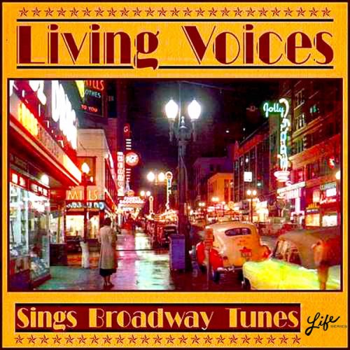 Living Voices - Sings Broadway Tunes (2018) [Hi-Res]