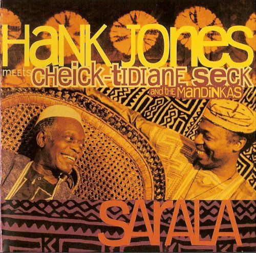 Hank Jones & Cheick Tidiane Seck - Sarala (1995)