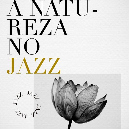 VA - A Natureza No Jazz (2018) flac