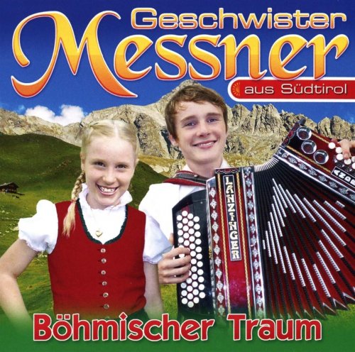 Geschwister Messner - Böhmischer Traum (2018)