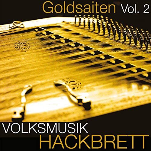 VA - Volksmusik Hackbrett (Goldsaiten Vol. 2) (2018)