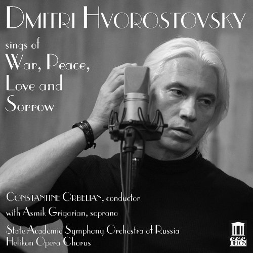 Dmitri Hvorostovsky - War, Peace, Love & Sorrow (2016) [Hi-Res]