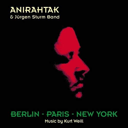 Anirahtak and Jürgen Sturm Band - Berlin-Paris-New York (Remastered) (1992/2018) Hi Res
