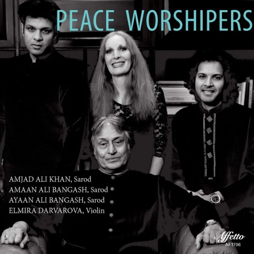 Amjad Ali Khan - Peace Worshipers (2017) [Hi-Res]
